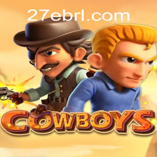 Discover the Exciting World of COWBOYS: A Thrilling Ride with 27e.COM Oficial Slots Brasil #1